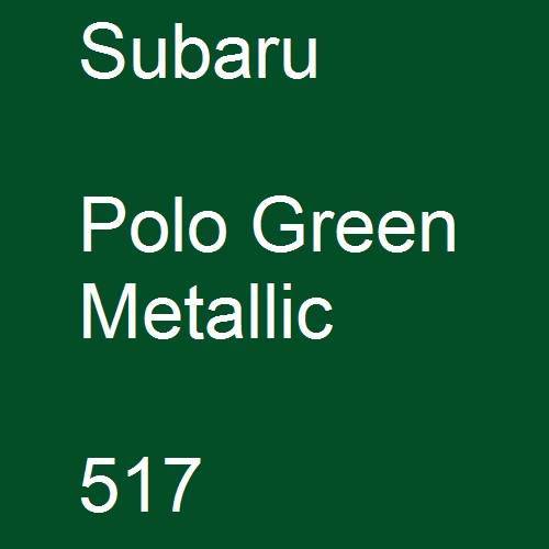 Subaru, Polo Green Metallic, 517.